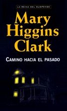 Camino Hacia El Pasado