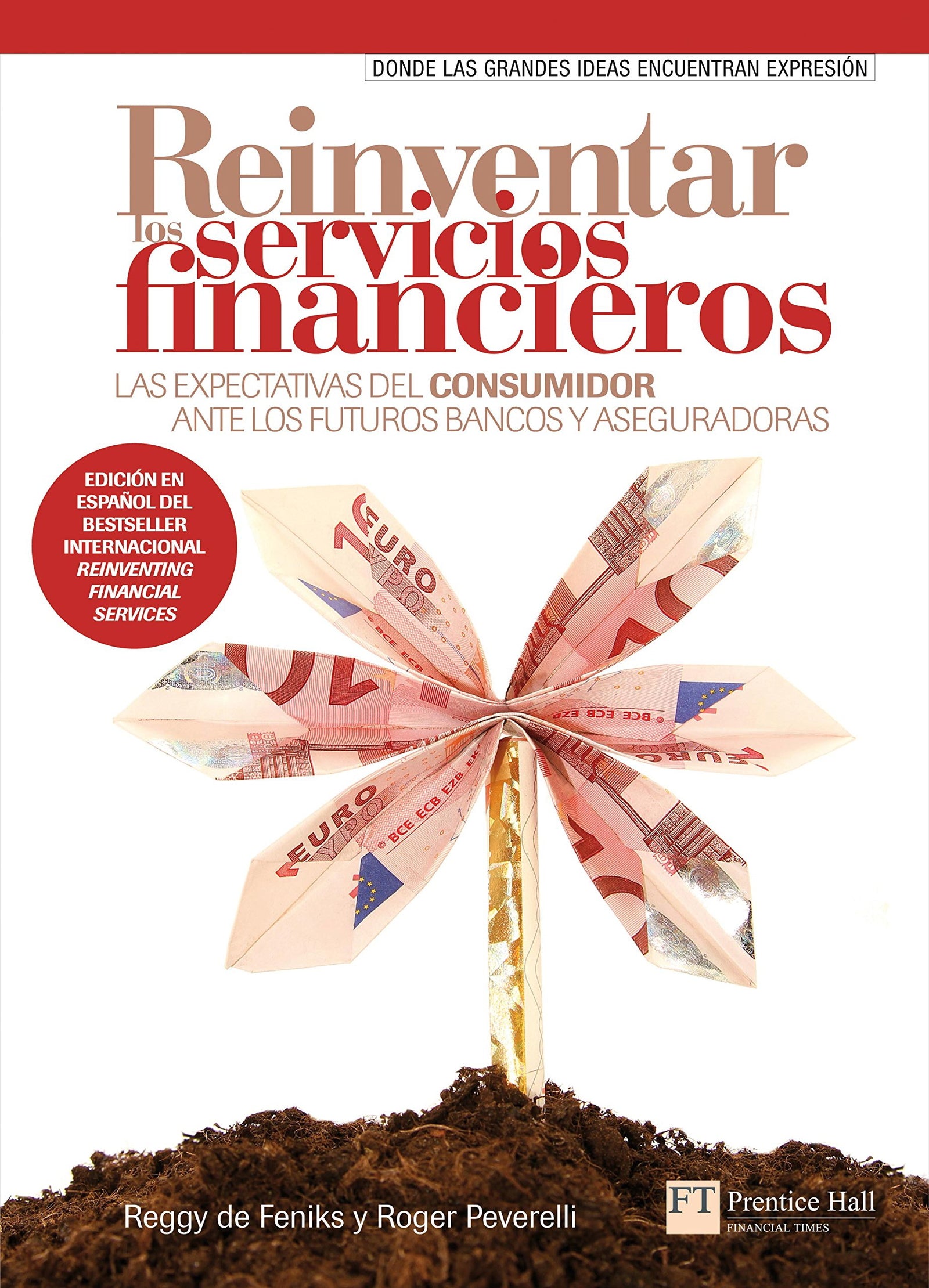 Reinventar los servicios financieros (FT/PH)