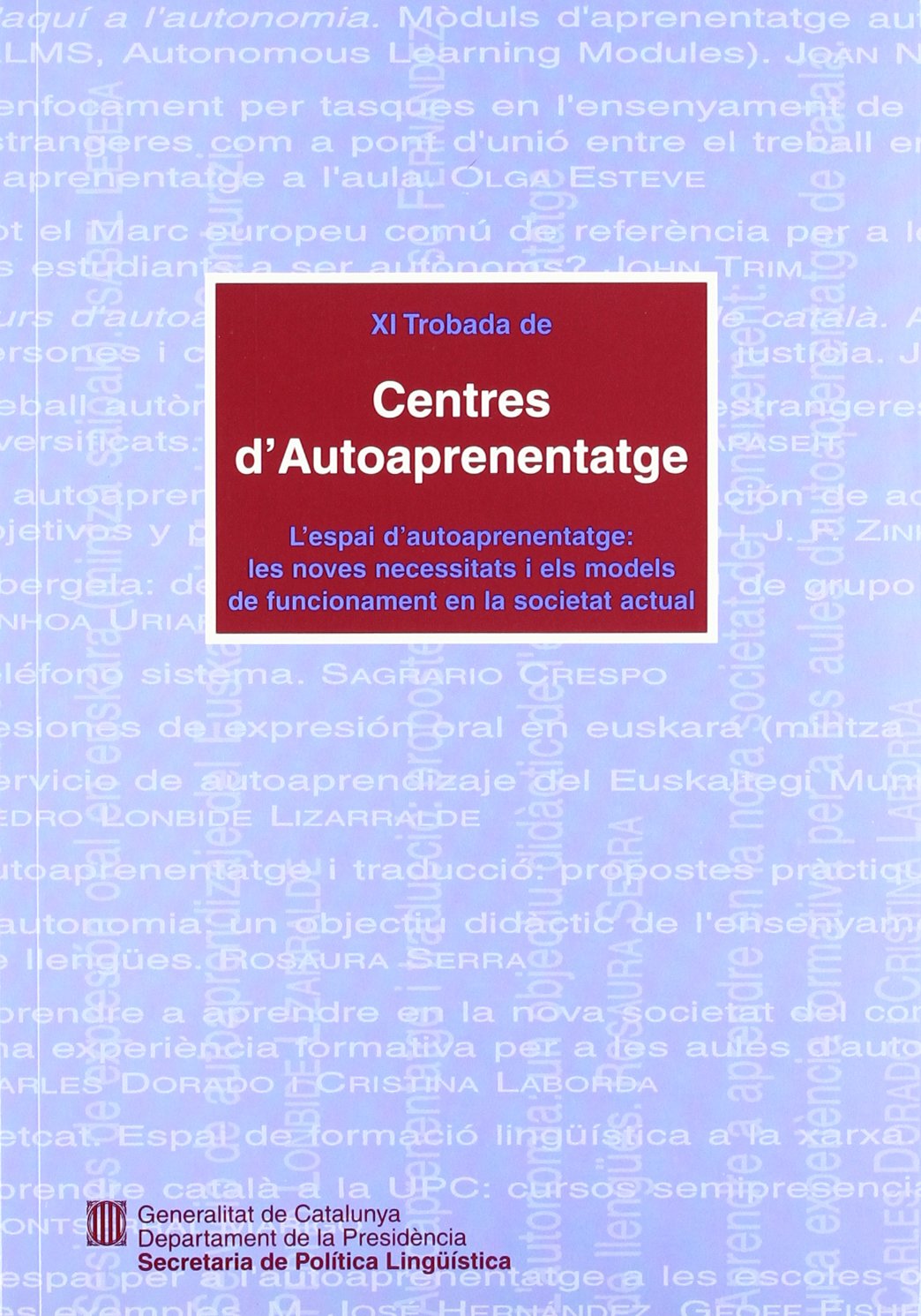 XI Trobada de Centres d'Autoaprenentatge.