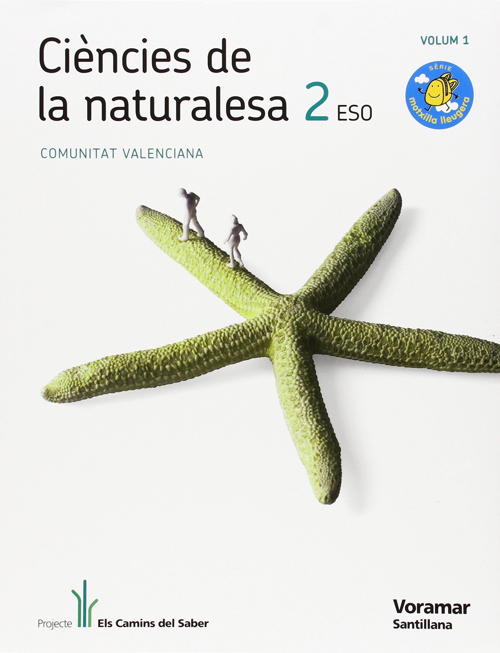 CIENCIES DE LA NATURALESA 2 ESO M LLEUGERA ELS CAMINS DEL SABER