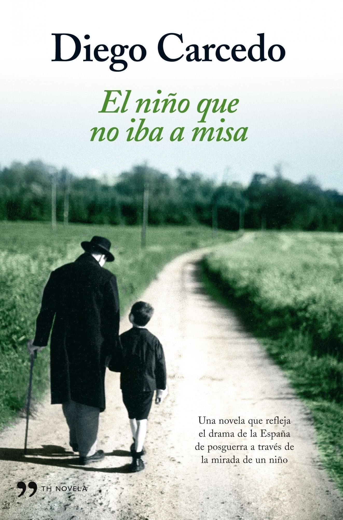 El niño que no iba a misa: 1 (TH Novela)
