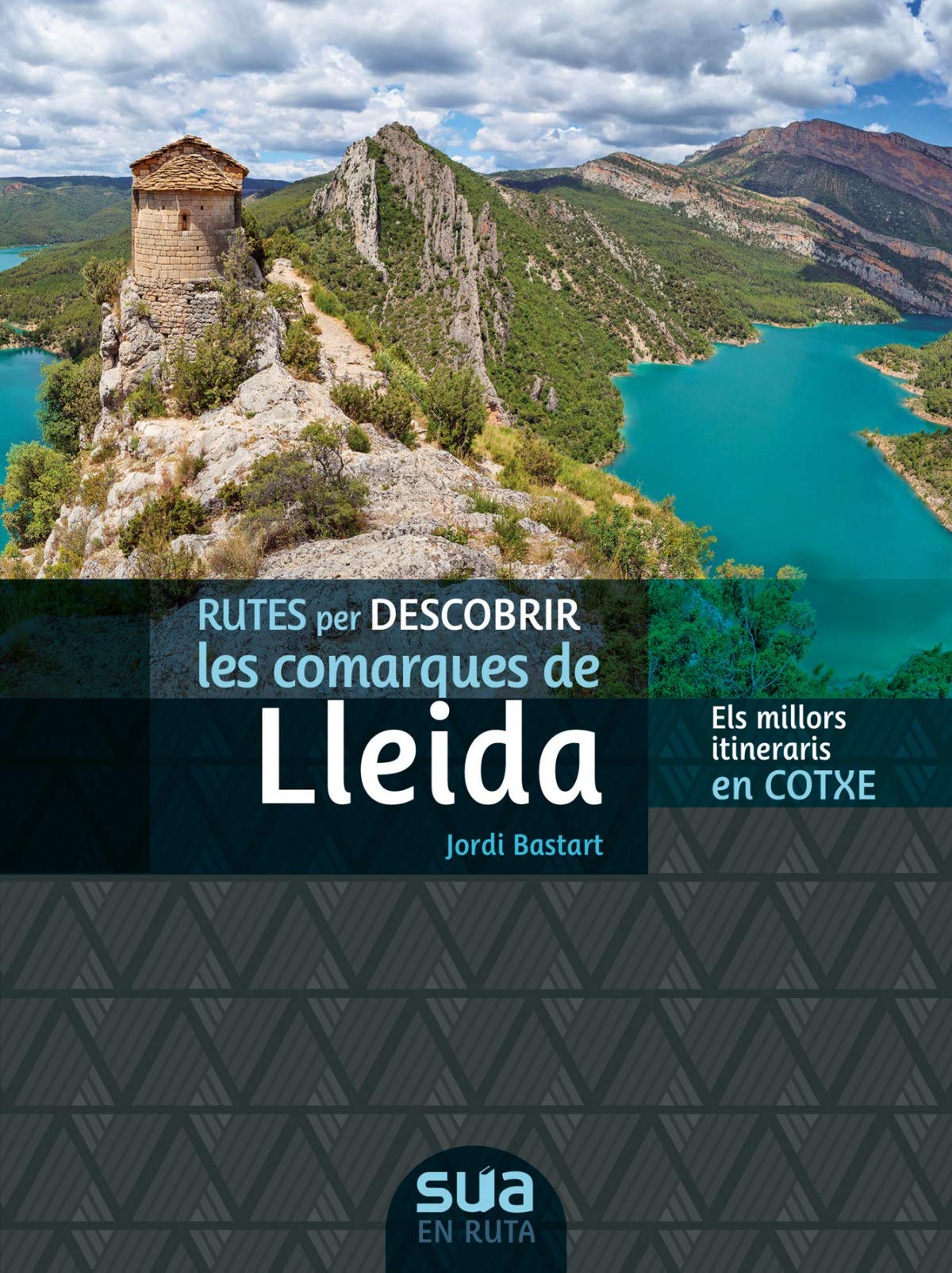 Rutes per descobrir les comarques de Lleida: Els millors itineraris en cotxe (En ruta)