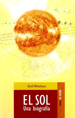 El sol, una biograf a (No Ficción)