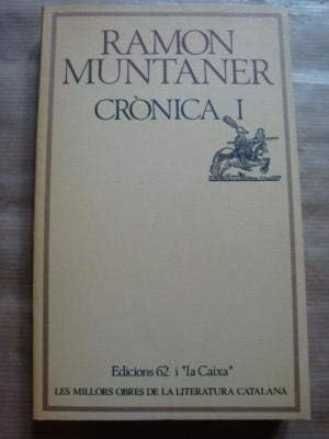 Crònica, I (MOLC - Les Millors Obres de la Literatura Catalana)