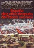 Espana Diez Anos Despues De Franco (1975-1985)