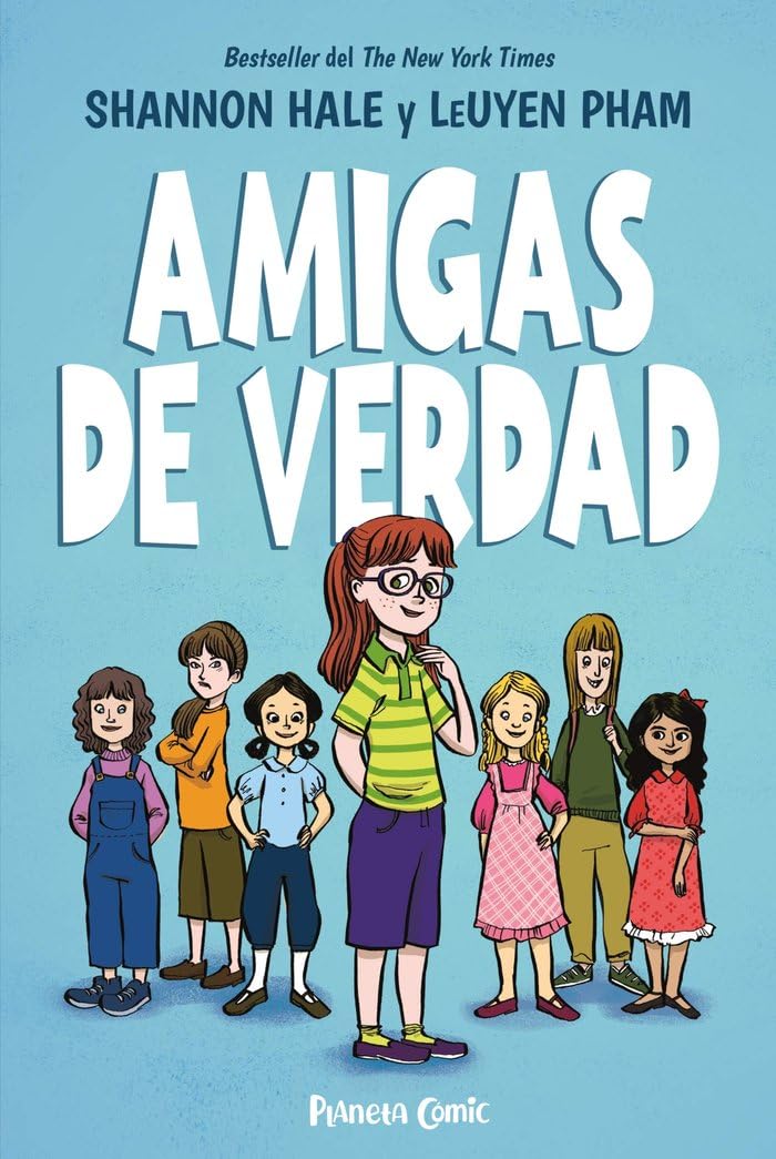 Amigas de verdad: 1 (Cómic infantil juvenil)
