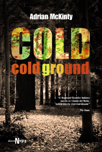Cold Cold Ground (Alianza Literaria (AL) - Alianza Negra)
