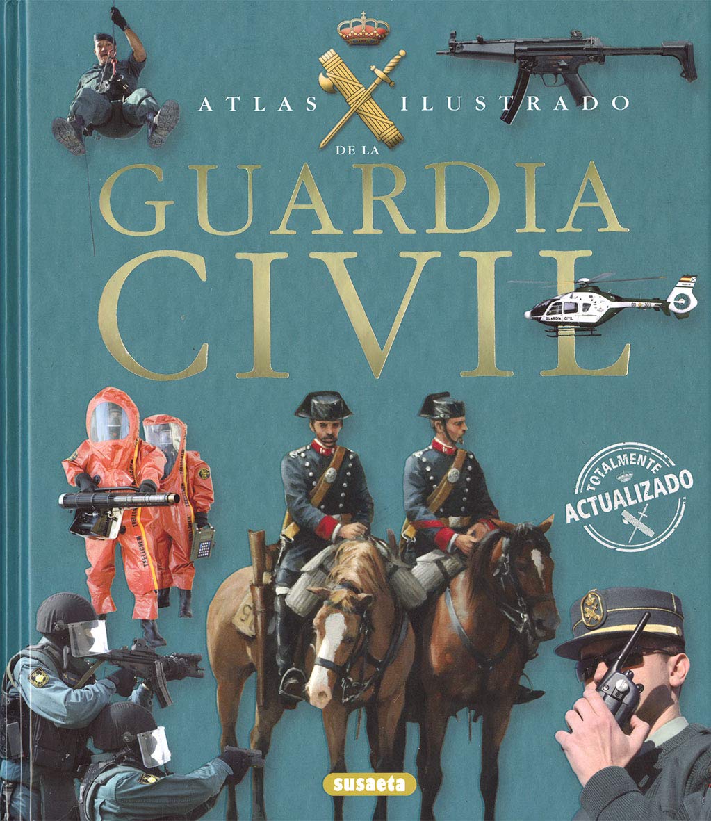 Guardia Civil (Atlas Ilustrado)