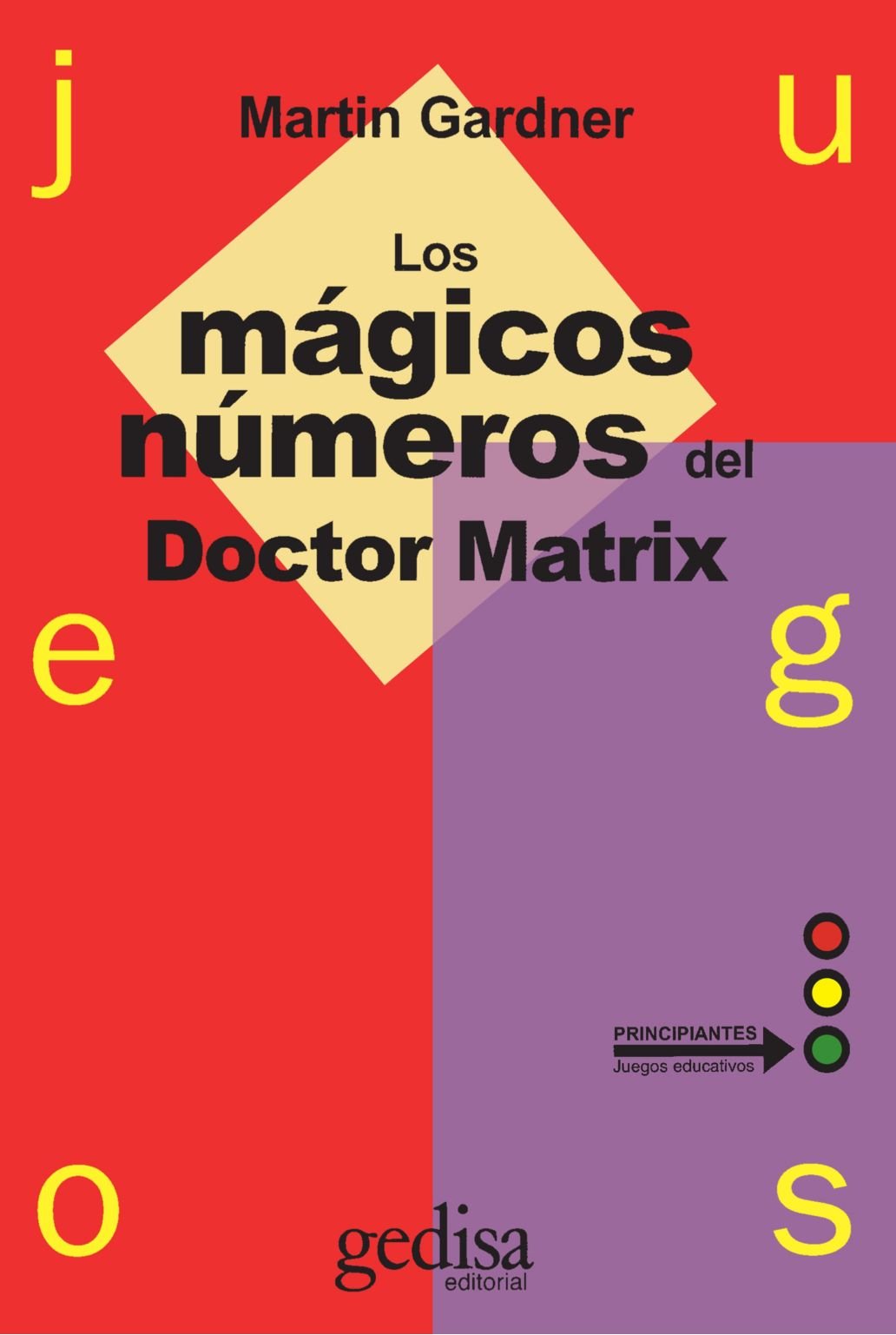 Juegos. Los mágicos números del Dr. Matrix (SIN COLECCION)