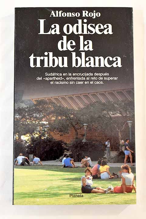 Odisea de la tribu Blanca, la
