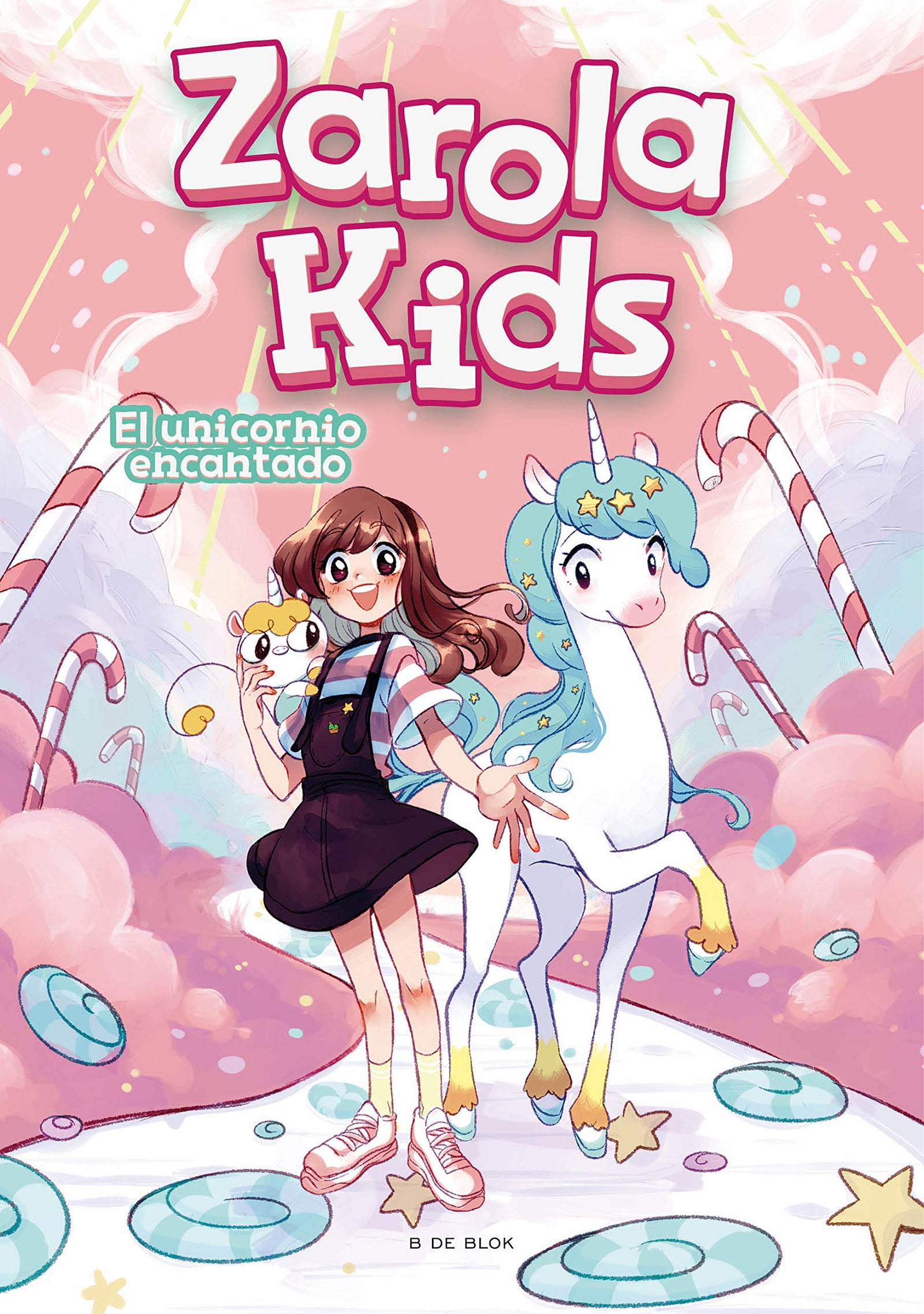 El unicornio encantado (Zarola Kids 2) (Lo más viral)