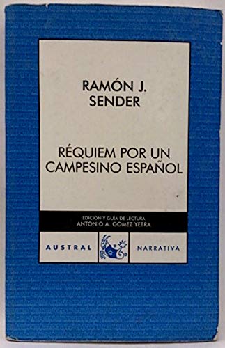 Requiem por un campesino español (Austral Narrativa)