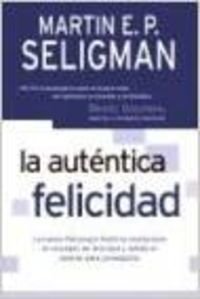 AUTENTICA FELICIDAD, LA