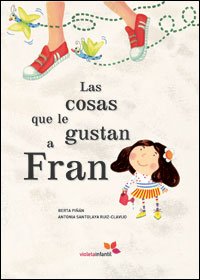 Cosas Que Le Gustan A Fran (Violeta Infantil)