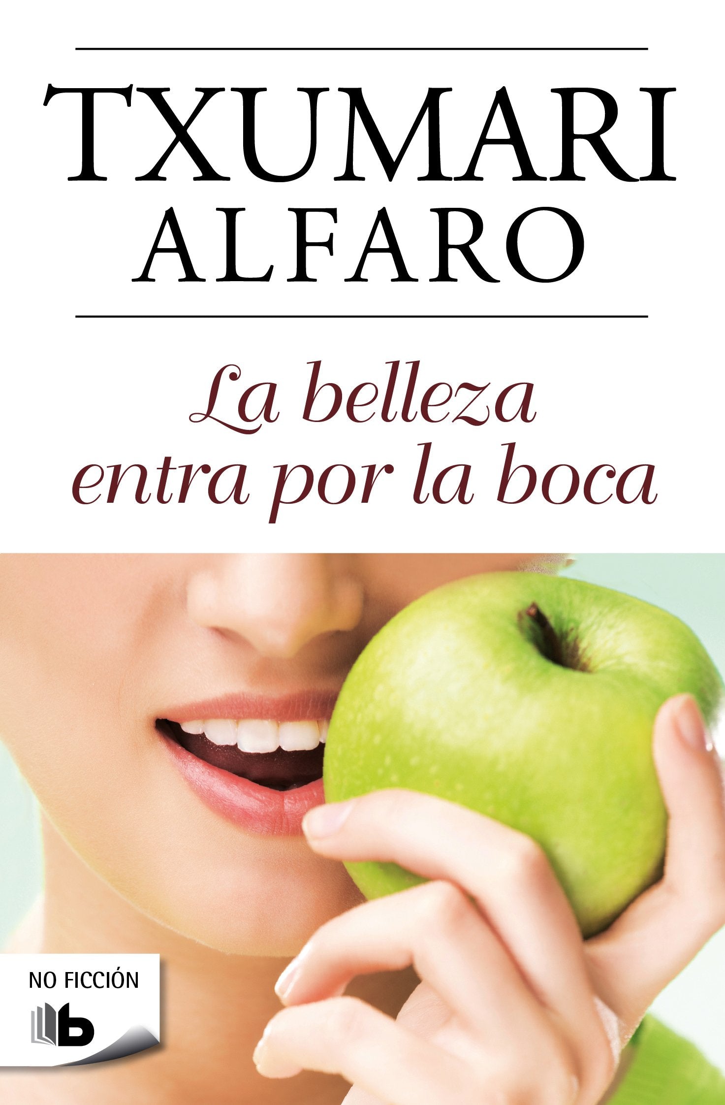 La belleza entra por la boca (No ficción)