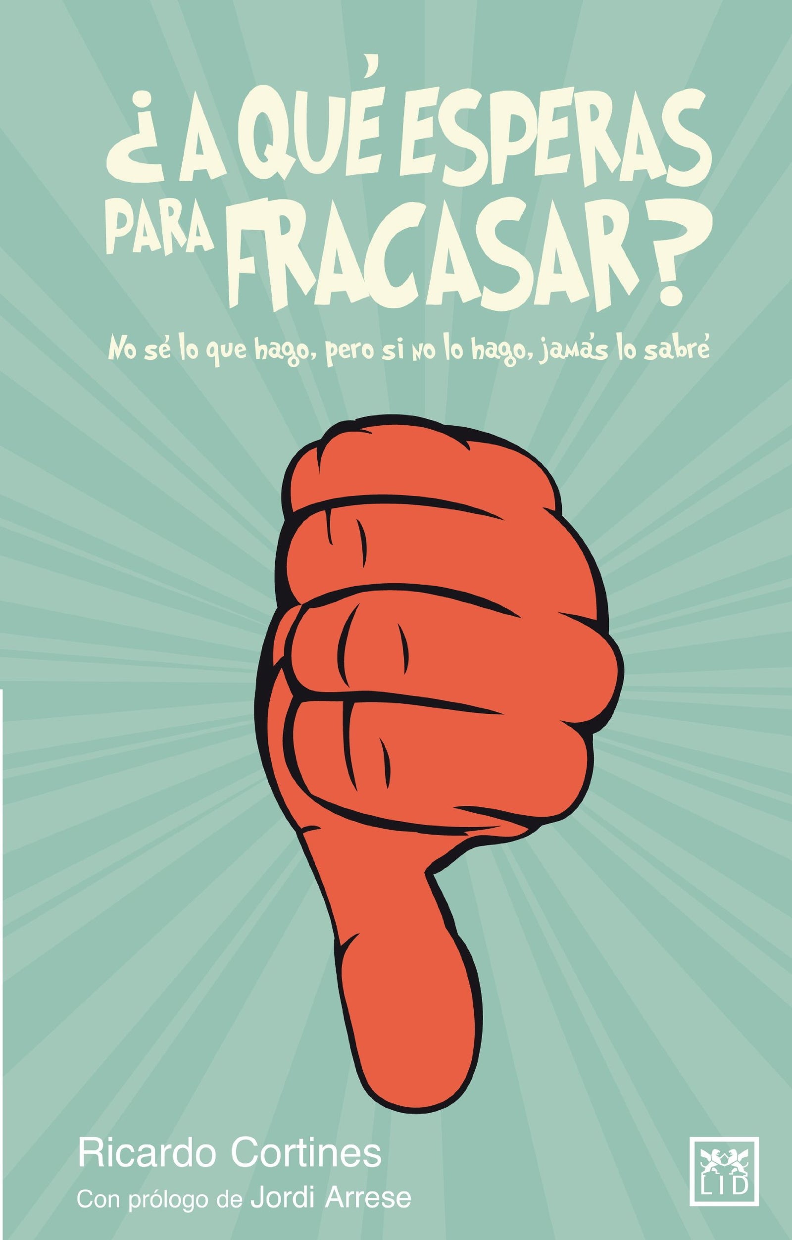 A qué Esperas para Fracasar (VIVA)