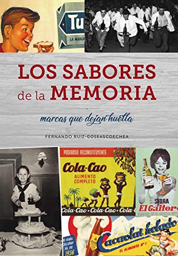LOS SABORES DE LA MEMORIA (SIN COLECCION)