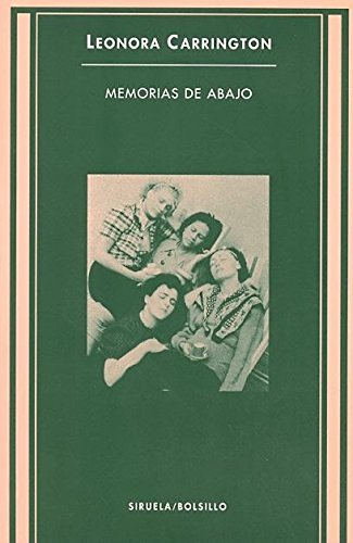 Memorias de abajo (Siruela/Bolsillo)