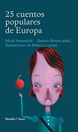 25 cuentos populares de Europa: Antología poética de Antonio Fernández Ferrer (Las Tres Edades / Cuentos Ilustrados)