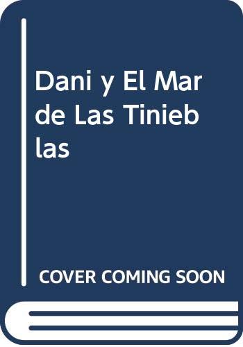 DANI Y EL MAR TINIEBLAS-TIEMBLA DE MIEDO (SIN COLECCION)