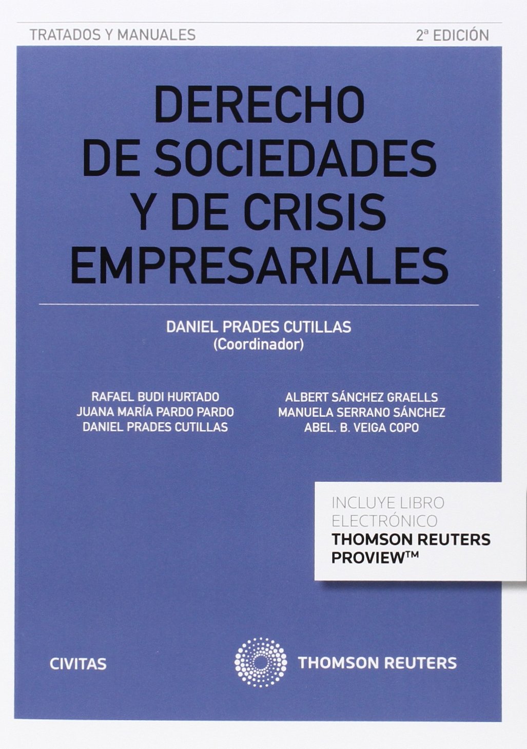 Derecho de Sociedades y de Crisis Empresariales (Tratados y Manuales de Derecho)