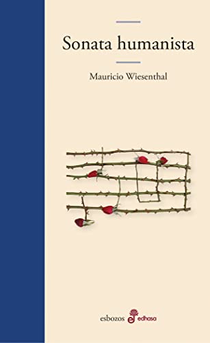 Sonata humanista: Nietzsche, Zweig y Camus (Edhasa Literaria)