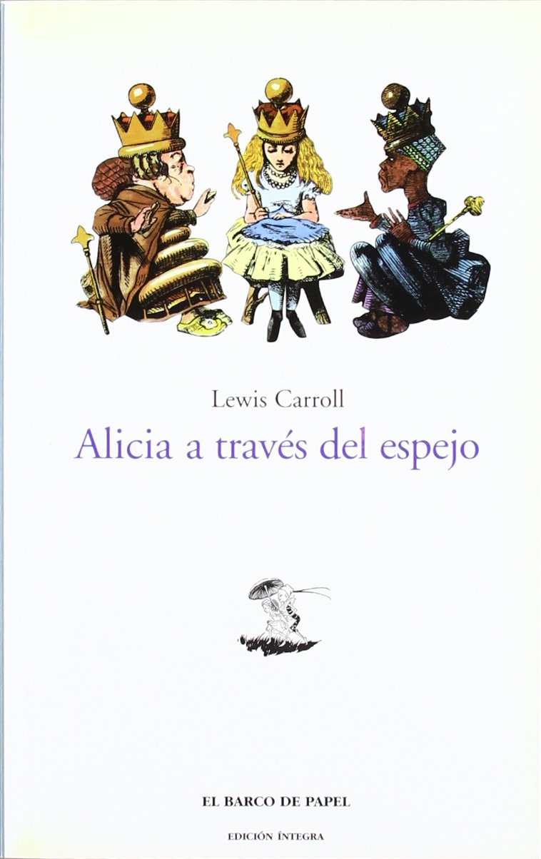 Alicia a través del espejo -El Barco De Papel (Clásicos Juveniles 