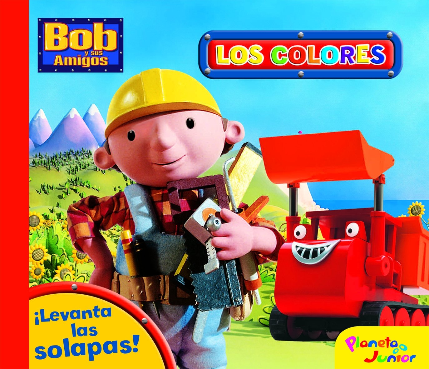 Bob y sus amigos. Los colores: Libro con solapas