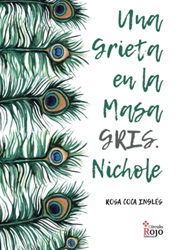 Una Grieta en la Masa Gris. Nichole (SIN COLECCION)