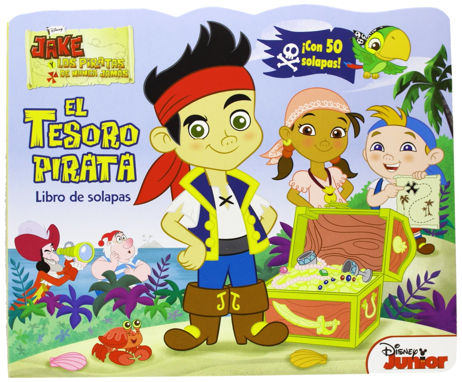 Jake y los piratas. Libro de solapas: El tesoro pirata (Disney. Jake y los piratas)