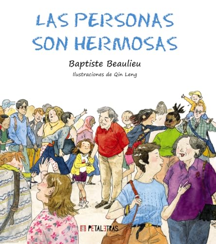 Las personas son hermosas (PETALETRAS - Actualidad)
