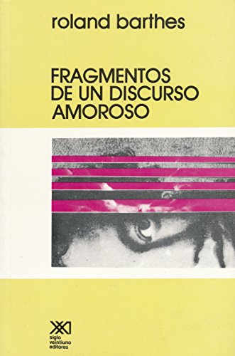 Fragmentos de un discurso amoroso