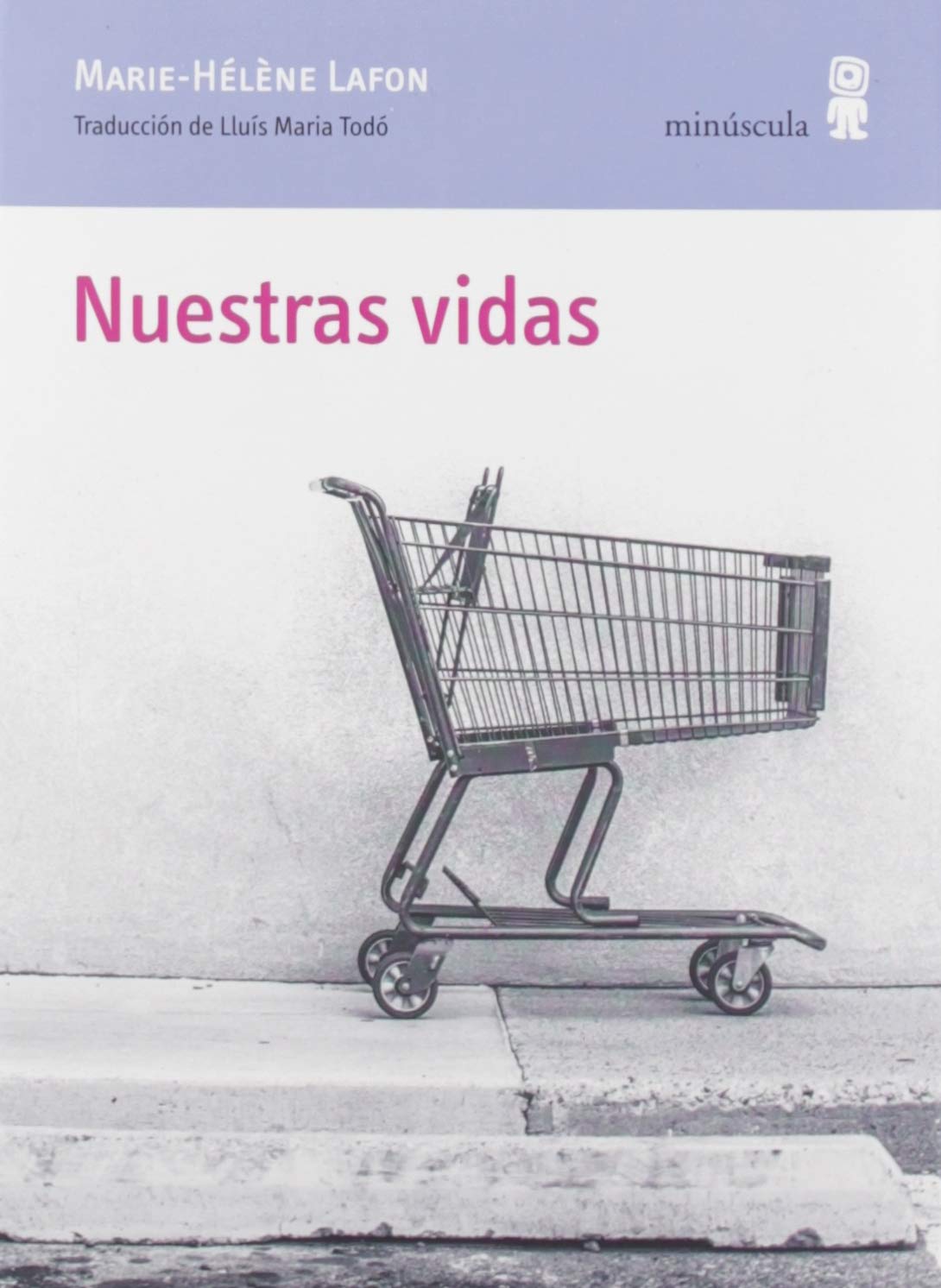 Nuestras vidas: 64 (Paisajes narrados)