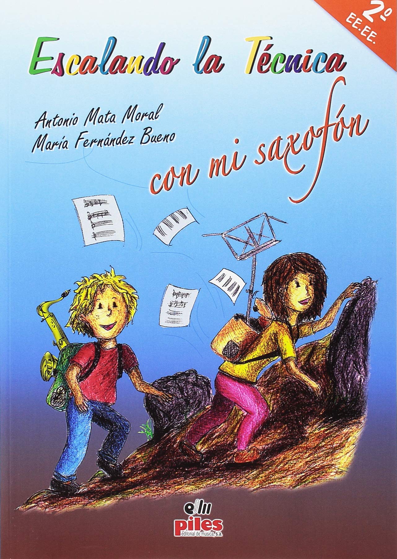 Escalando la Técnica con mi Saxofón 2º EE.EE. + Cd