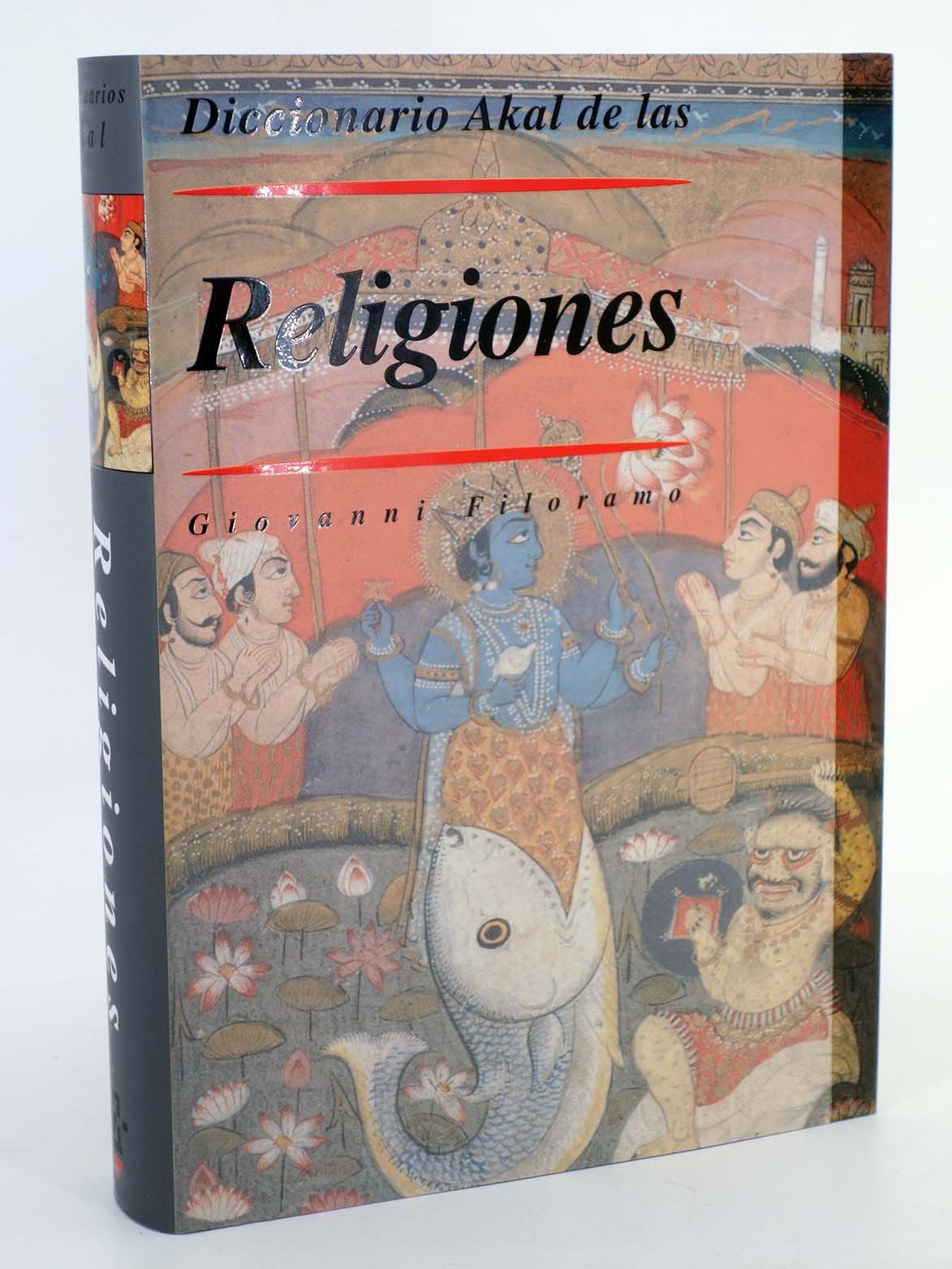 Diccionario Akal de las Religiones: 29 (Diccionarios)