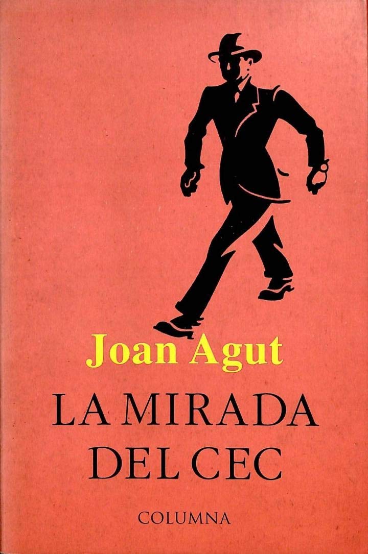 La mirada del cec (Col¨lecció clàssica)
