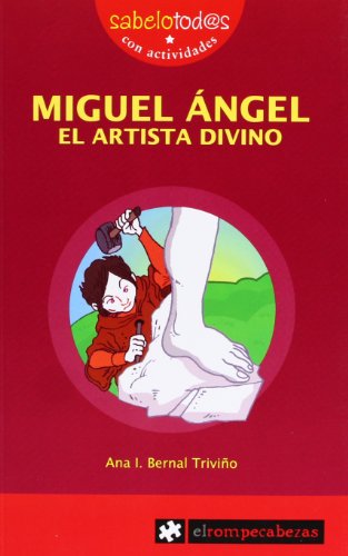 MIGUEL ÁNGEL el artista divino: 66 (Sabelotod@s)