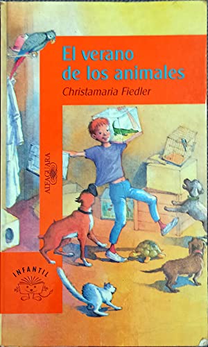 Verano de los animales, el (Alfaguara 10 Años (zaharra)
