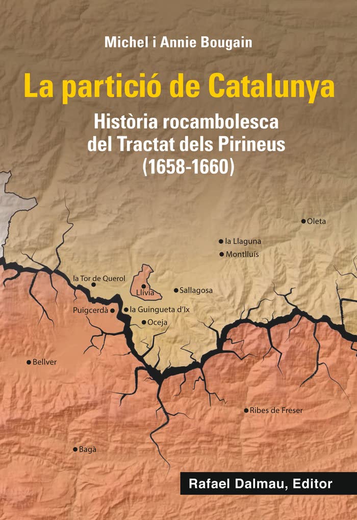 La partició de Catalunya: Història rocambolesca de Tractat dels Pirineus (1658-1660): 33 (Bofarull)