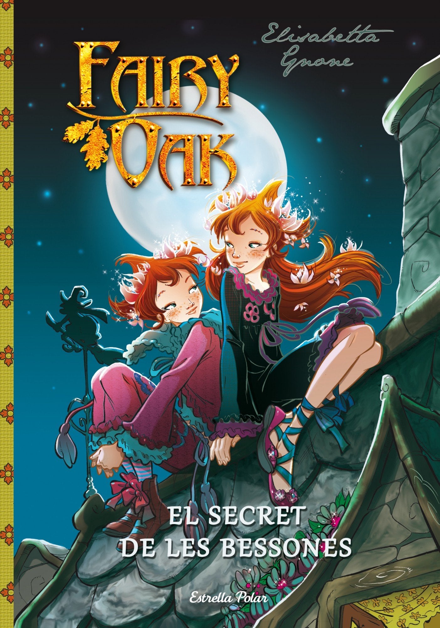 El Secret De Les Bessones (Fairy Oak. Trilogia)