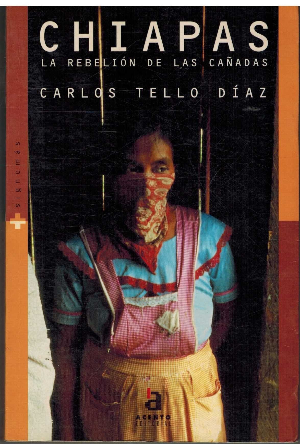 Chiapas,rebelion de las cañadas