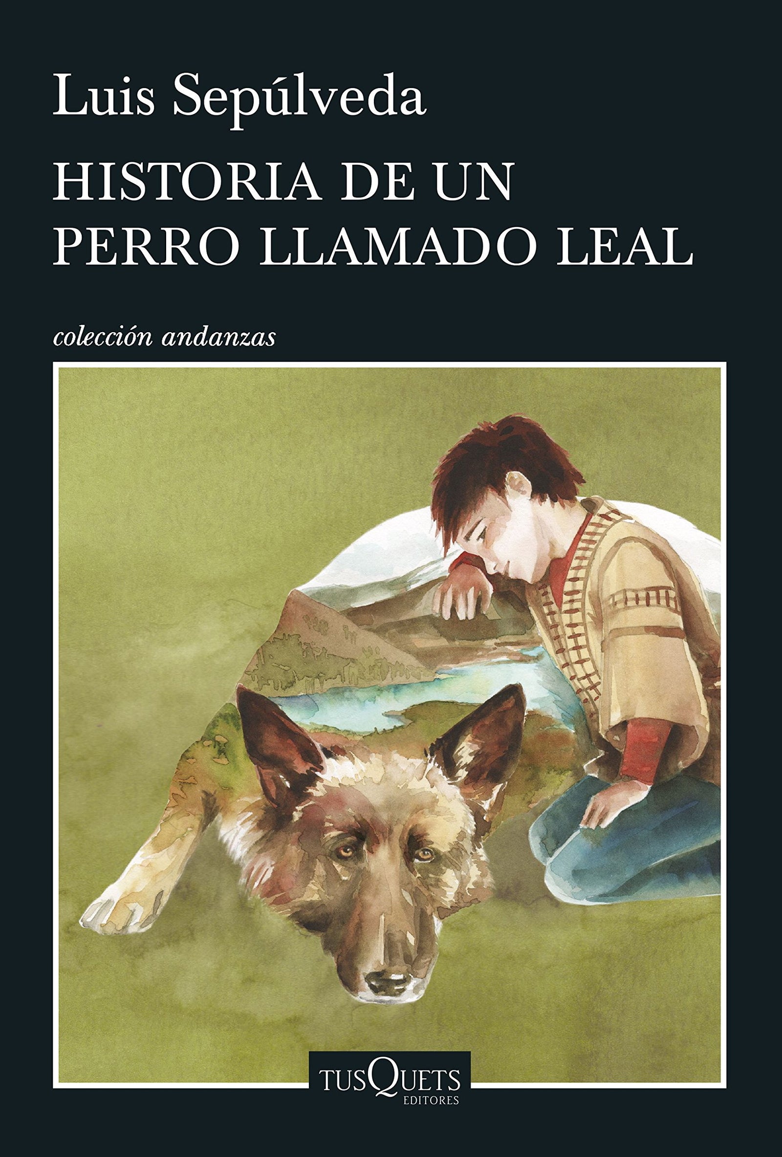 Historia de un perro llamado Leal (Andanzas)
