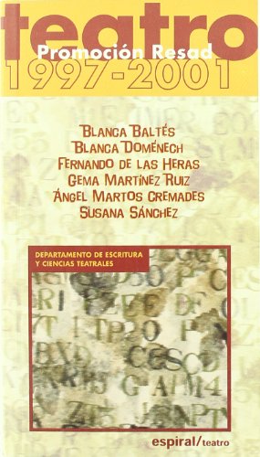 Teatro Promoción 1997-2001: 255 (Espiral / Teatro)