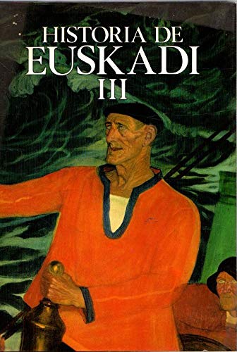 Historia De Euskadi Iii