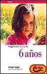 Comprendiendo a tu hijo de 6 anos / Understanding Your Child from 6 Years