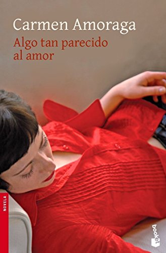 Algo tan parecido al amor (Novela)