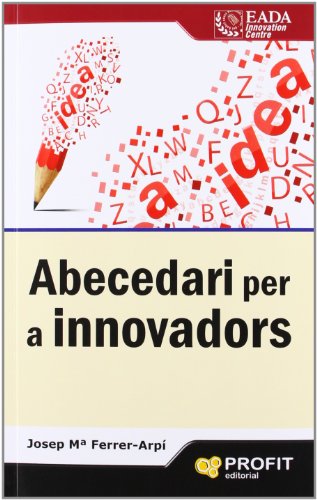 Abecedari per a innovadors (MANAGEMENT Y LIDERAZGO)
