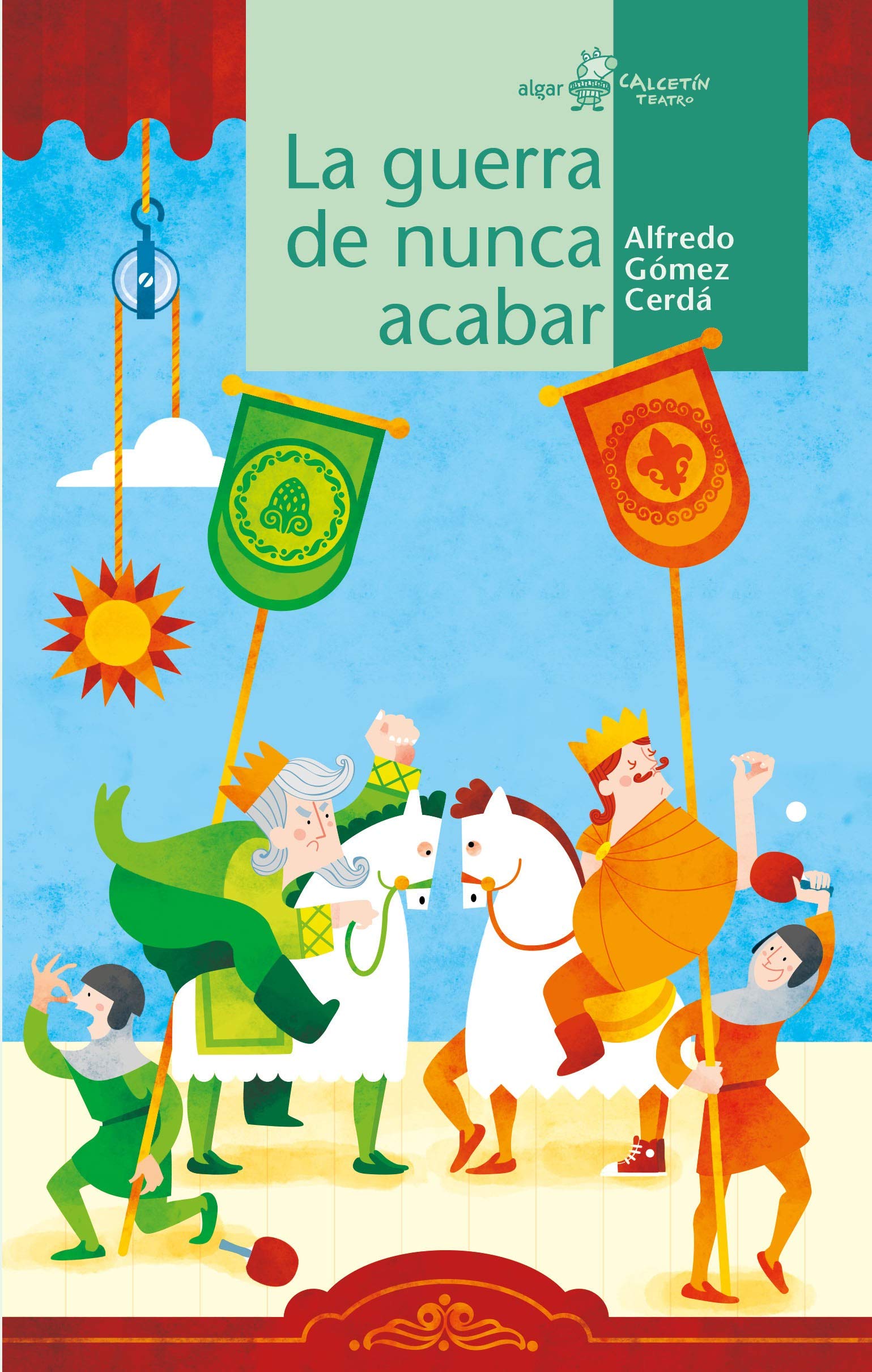 La Guerra De Nunca Acabar: 4 (Calcetín de Teatro)