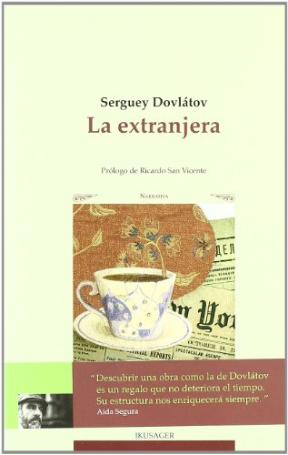 La extranjera