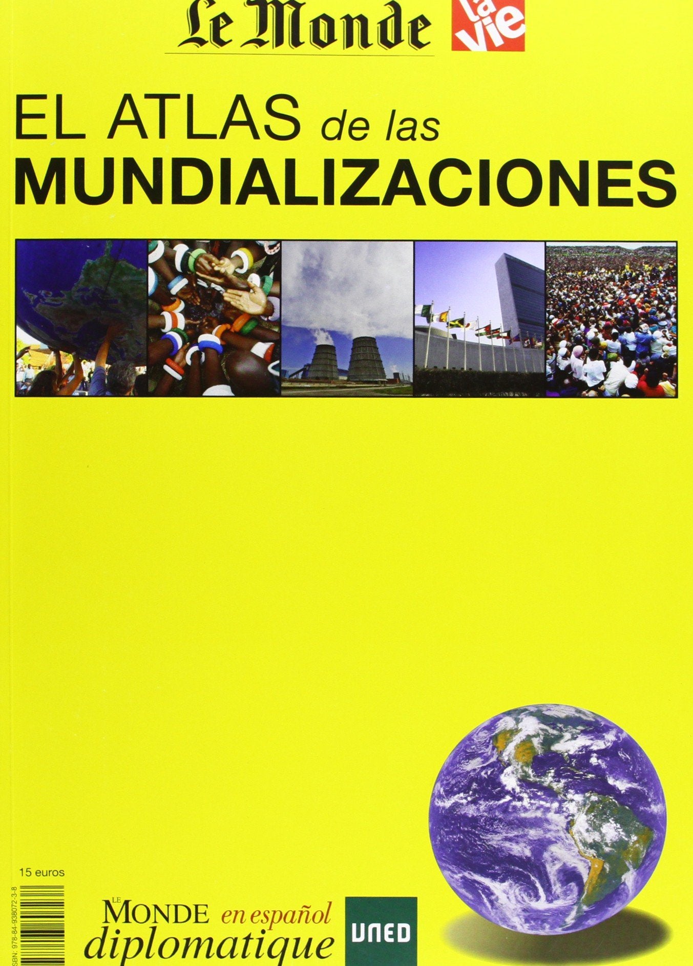El atlas de las mundializaciones (TEORIA Y ENSAYO SOCIOLOGICO)